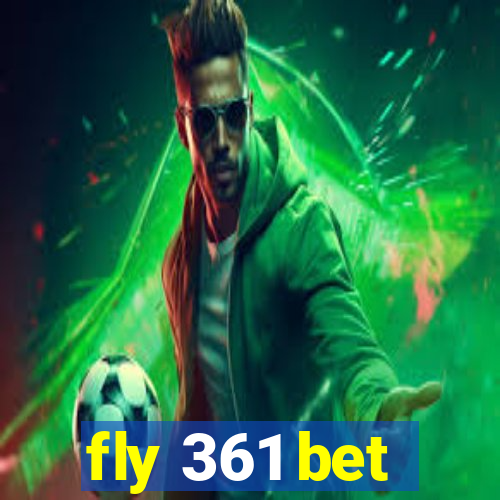 fly 361 bet